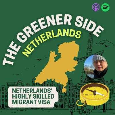 Work in Netherlands as a highly skilled migrant!