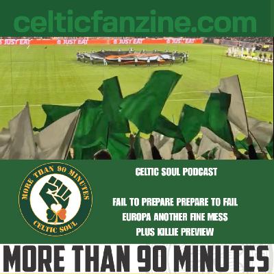 FAIL TO PREPARE PREPARE TO FAIL EUROPA ANOTHER FINE MESS PLUS KILLIE PREVIEW FAIL TO PREPARE PREPARE TO FAIL EUROPA ANOTHER FINE MESS PLUS KILLIE PREVIEW