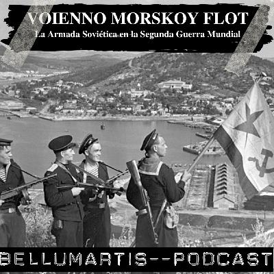 VOIENNO MORSKOY FLOT: La Armada Soviética en la Segunda Guerra Mundial *J.M. de la Rubia