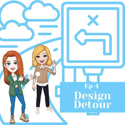 Ep 4 - Design Detour Q&A Ep 4 - Design Detour Q&A