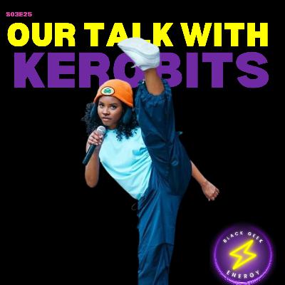 Our Talk with Kerobits!