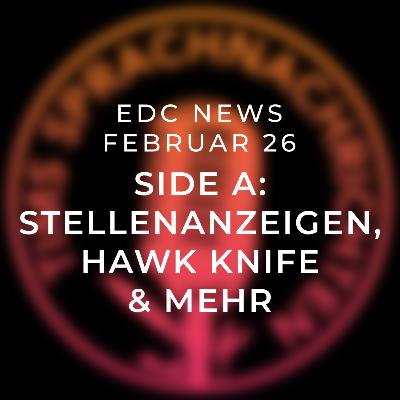EDC News Februar 26: Side A - Stellenanzeigen, Hawk Knife & mehr