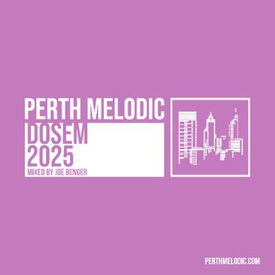 Dosem 2025 (Mixed by Joe Benger)