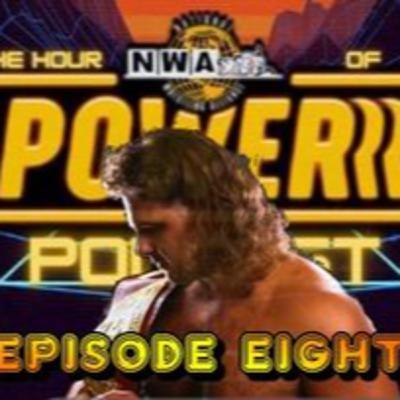 Hour Of Powerrr Podcast - Episode 8