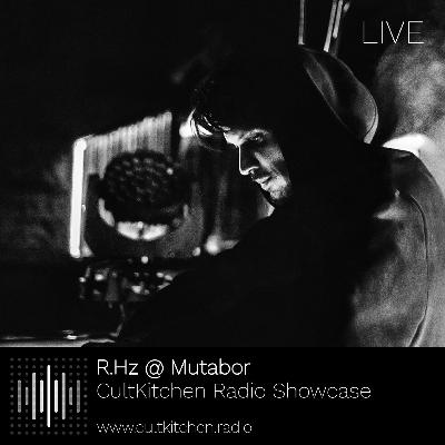 R.HZ live — CultKitchen Radio Showcase @ Mutabor R.HZ live — CultKitchen Radio Showcase @ Mutabor