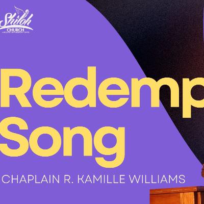 Redemption Song - Chaplain R. Kamille WIlliams