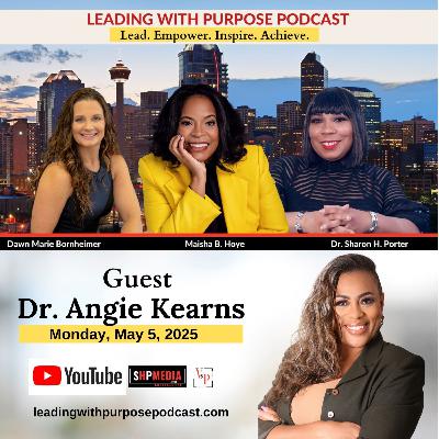 "From Chaos to Clarity: A Journey of Resilience, Motherhood, and Empowerment"- Dr. Angie Kearns