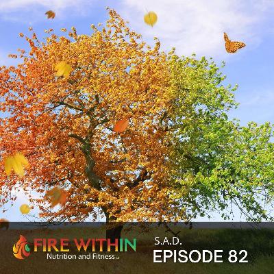 Seasonal Affective Disorder (SAD)