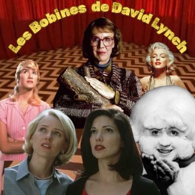 Les Bobines le Podcast : Les Bobines de Lynch avec Nathalie Bittinger Les Bobines le Podcast : Les Bobines de Lynch avec Nathalie Bittinger