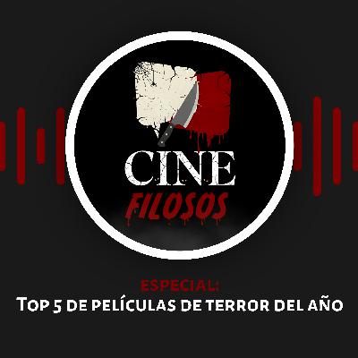 Especial: Top 5 de películas de terror de lo que va del año