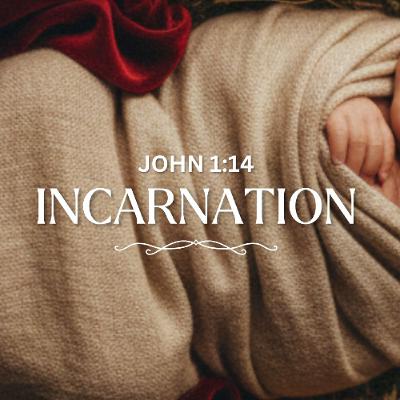 Incarnation