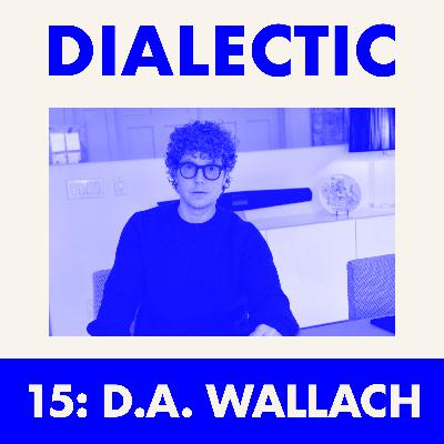 15: D.A. Wallach - Serendipity & Systems