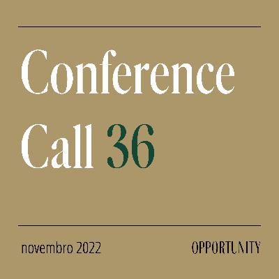 #36 Conference Call | Novembro 2022