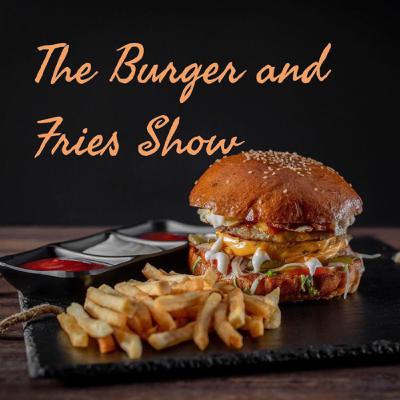 The Burger and Fries Show | Official Trailer