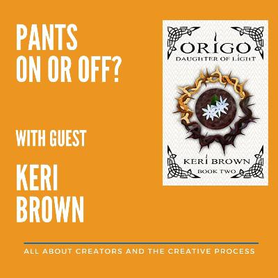 Pants On or Off: Keri Brown