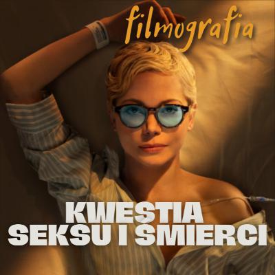 #42 "Kwestia seksu i śmierci" twórcy Elizabeth Meriwether, Kim Rosenstock czyli o życiu na pełnej...