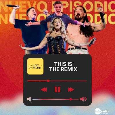 A Todo Volumen #108 - This is the remix