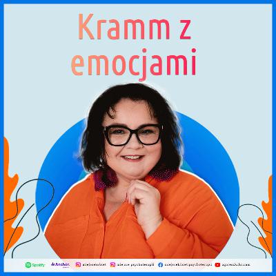 #krammzemocjami S03E02 - Życie jest dobre