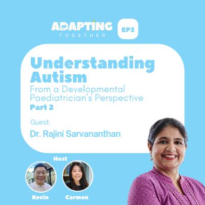 EP3: Understanding Autism from a Developmental Paediatrician's Perspective with Dr. Rajini EP3: Understanding Autism from a Developmental Paediatrician's Perspective with Dr. Rajini