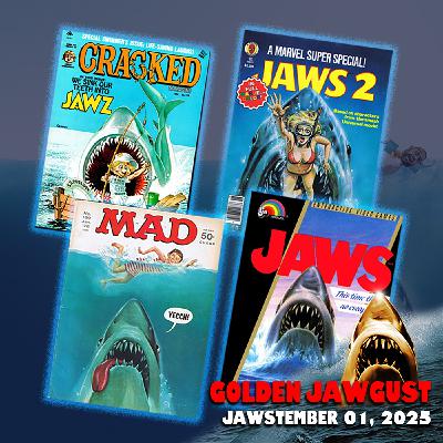 GOLDEN JAWGUST: "JAWSTEMBER 1, 2025" (1 of 1)