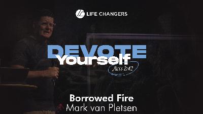 Borrowed Fire - Mark van Pletsen