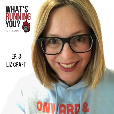 Ep. 3: Liz Craft