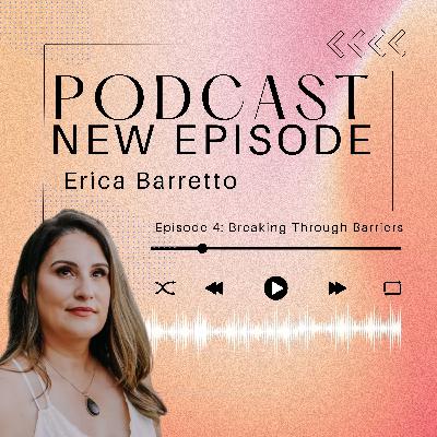 Breaking Barriers: Stepping Into Your Authentic Power