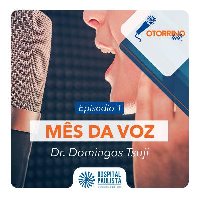 Mês da Voz - Prof. Dr. Domingos Tsuji