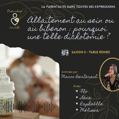 Allaitement au sein ou au biberon, pourquoi une telle dichotomie ? - Table ronde