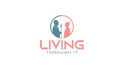 Living Through It: Intro