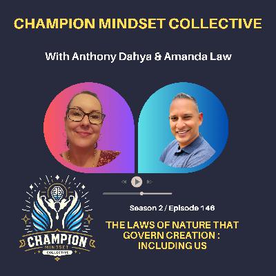 S2-E146 - The Laws of Nature That Govern Creation with Amanda Law