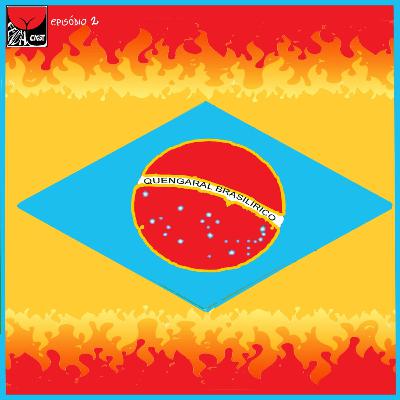 T01E02 - QUENGARAL BRASILÍRICO