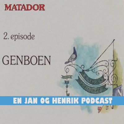 Matador E02 (1978) - En Jan og Henrik Podcast