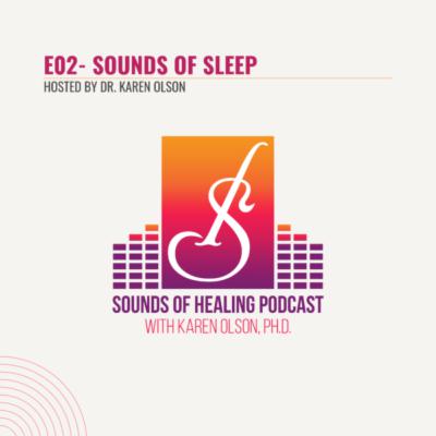 E02-Sounds of Sleep E02-Sounds of Sleep