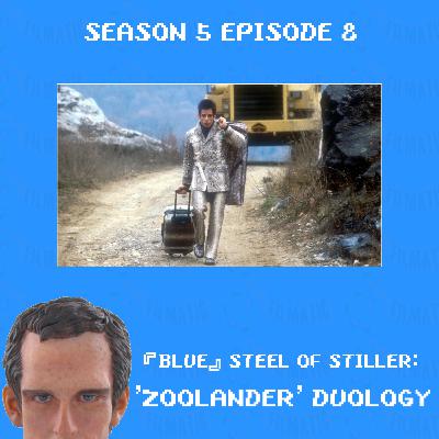 (Blue) Steel of Stiller: 'Zoolander' Duology