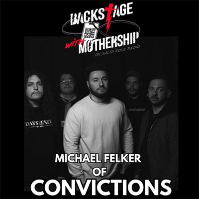 Michael Felker of Convictions Talks New Album 'Fear of God', 2025 Tour & More Michael Felker of Convictions Talks New Album 'Fear of God', 2025 Tour & More