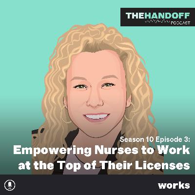 Empowering Nurses to Work at the Top of Their Licenses Empowering Nurses to Work at the Top of Their Licenses