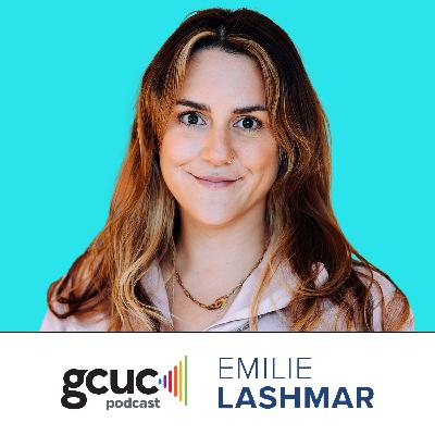 GCUC Podcast - Emilie Lashmar, Event Producer of GCUC UK