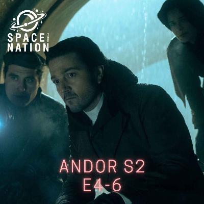 ANDOR S2 E4-6