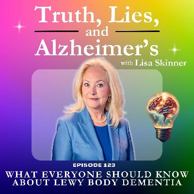 What Everyone Should Know About Lewy Body Dementia