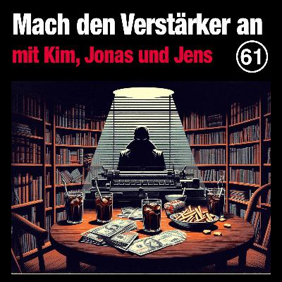 #61 | #201 Von Mordanschlägen und Müslifressern
