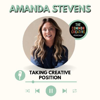 S8E174: Episode 174 - Amanda Stevens: Taking Creative Position