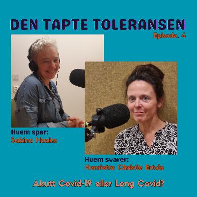 Episode 4: Akutt Covid-19 eller Long Covid?