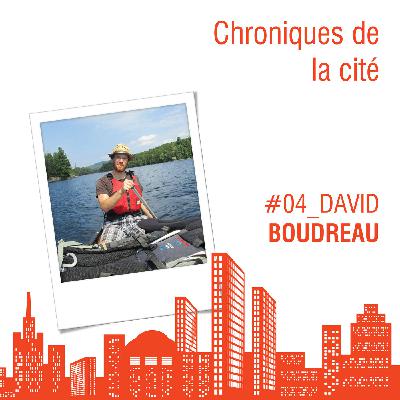 #04_David Boudreau_Sur la spiritualité et la quête du sens
