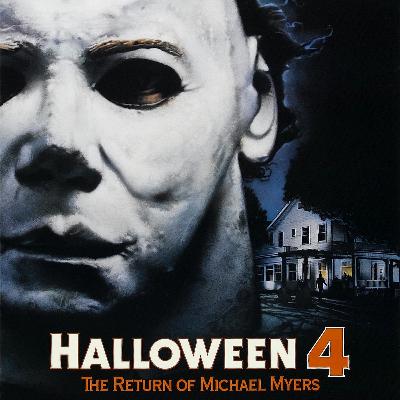 Halloween 4: The Return of Michael Myers