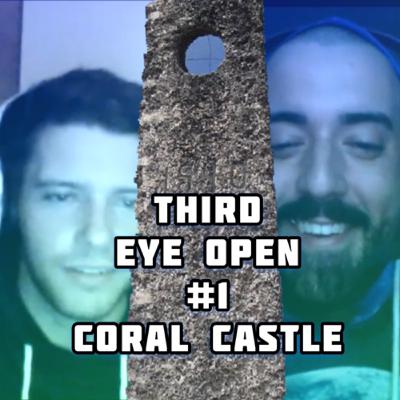 Third Eye Open #01 -Coral Castle