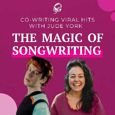 Co-writing Viral Hits with Jude York