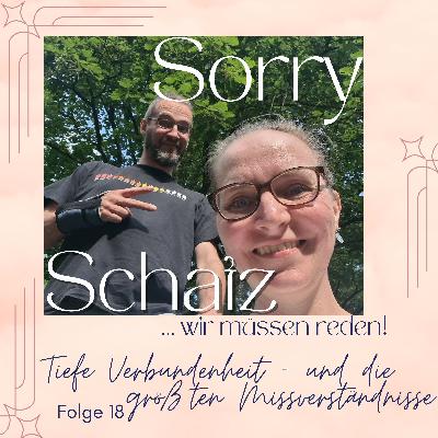 #18 Tiefe Verbundenheit – und warum genau dort die größten Missverständnisse liegen