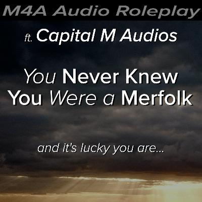 You Never Knew You Were a Merfolk