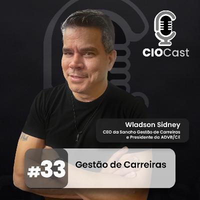 #33 - Gestão de Carreiras